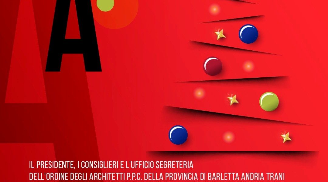 Natale 2025, gli auguri del Presidente arch. Roselli e di tutto il Consiglio